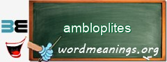 WordMeaning blackboard for ambloplites